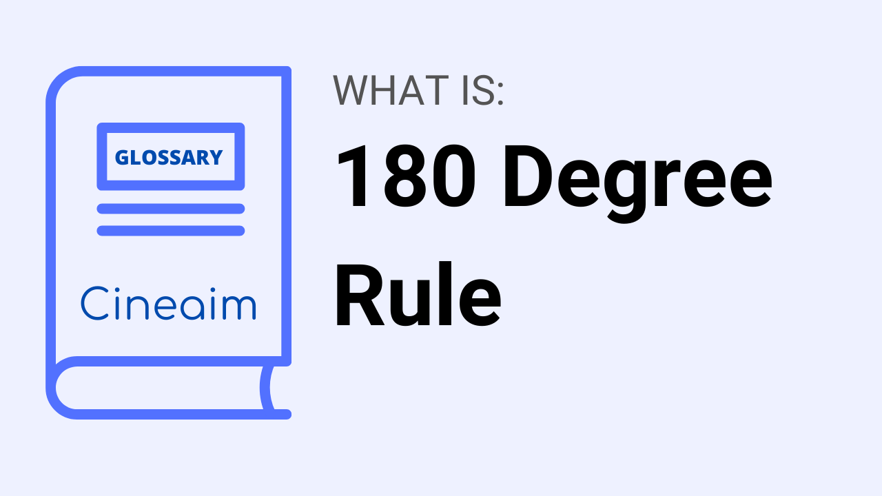 180 Degree Rule