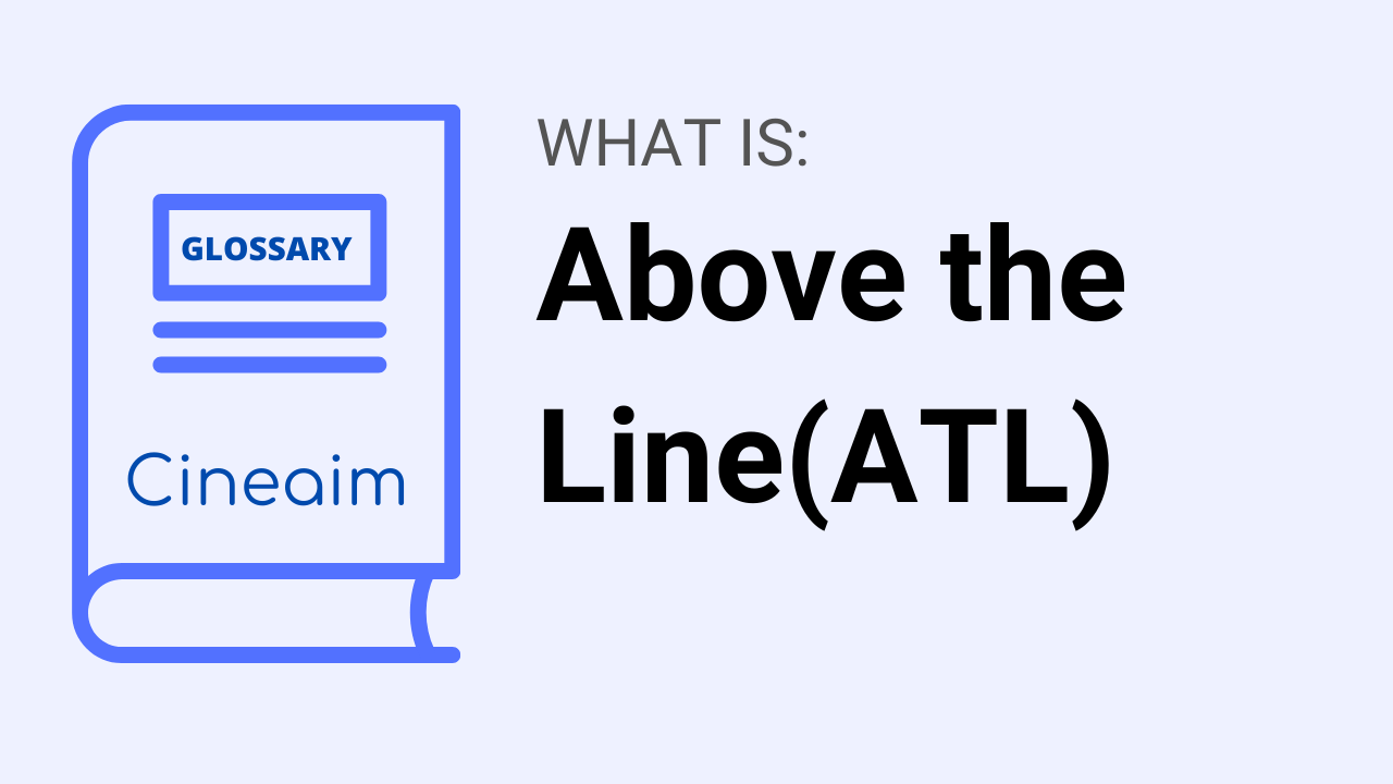 What is Above the Line cost ATL