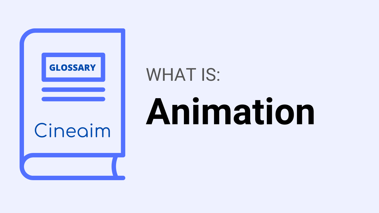 What is Animation