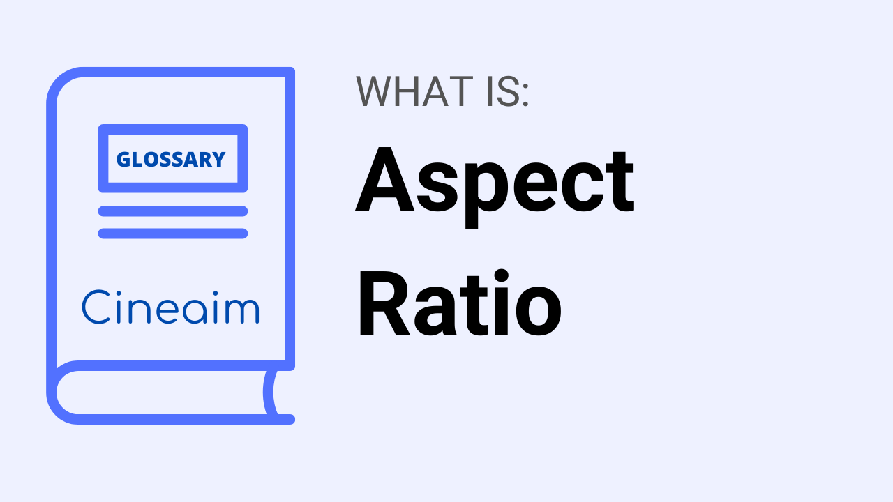 What is Aspect ratio