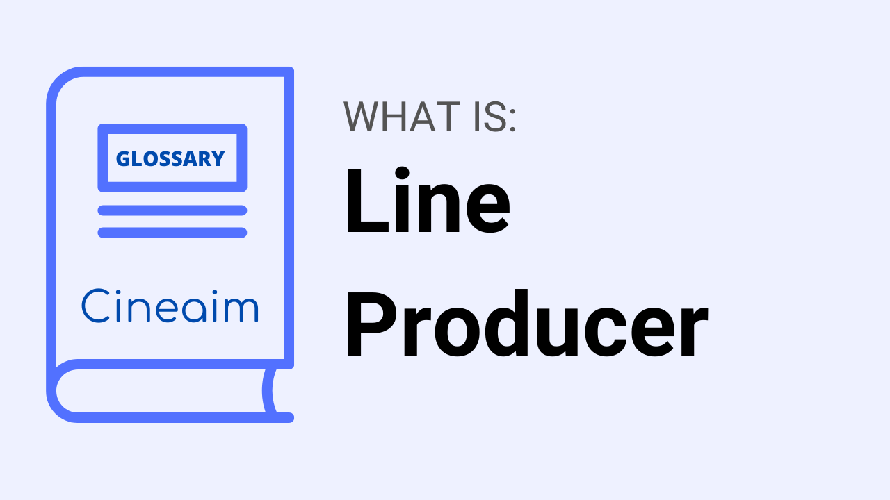 What is Line Producer